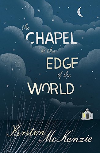 9781848541498: The Chapel at the Edge of the World