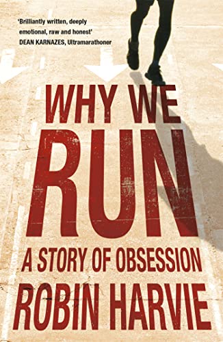 Imagen de archivo de Why We Run: A Story of Obsession a la venta por WorldofBooks