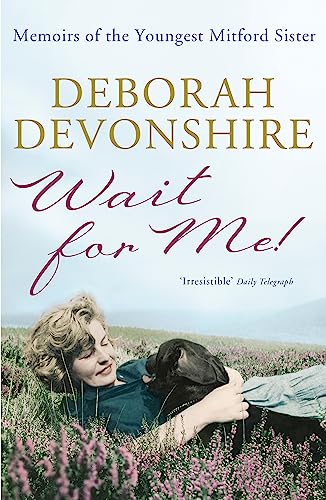 Stock image for Wait for Me!: Memoirs of the Youngest Mitford Sister for sale by HPB-Diamond