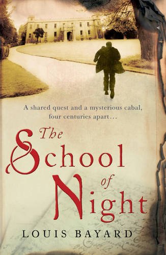 The School of Night (9781848542334) by Louis Bayard