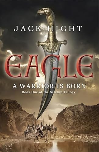 9781848542976: Eagle: Book One of the Saladin Trilogy