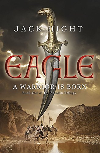 9781848542983: Eagle: Book One of the Saladin Trilogy