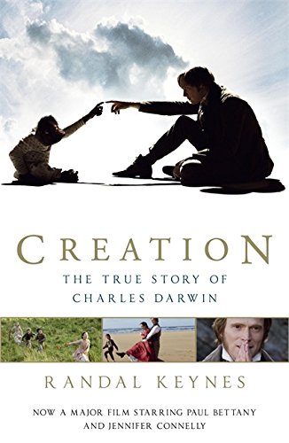 Beispielbild fr Creation. Film Tie-In: The True Story of Charles Darwin zum Verkauf von medimops