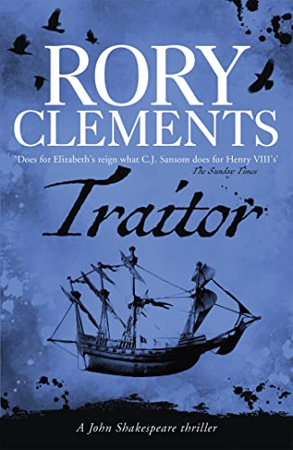 Traitor: John Shakespeare 4 - Rory Clements