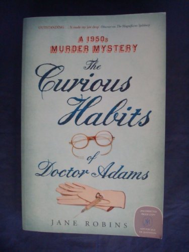 9781848544703: The Curious Habits of Dr Adams: A 1950s Murder Mystery