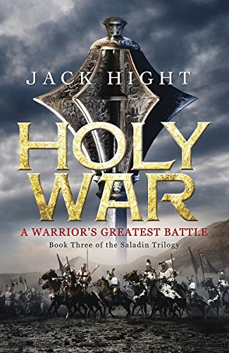 9781848545342: Holy War: Book Three of the Saladin Trilogy
