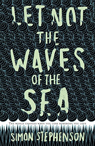 Stock image for Let Not the Waves of the Sea for sale by WorldofBooks