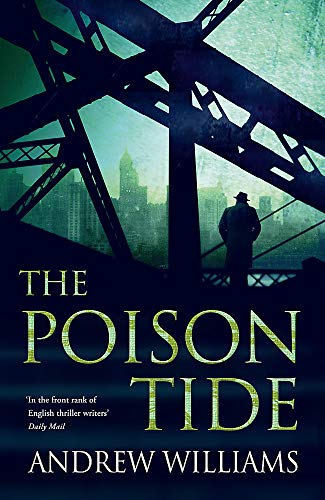 Stock image for ThePoison Tide by Williams, Andrew ( Author ) ON Aug-16-2012, Hardback for sale by Greener Books