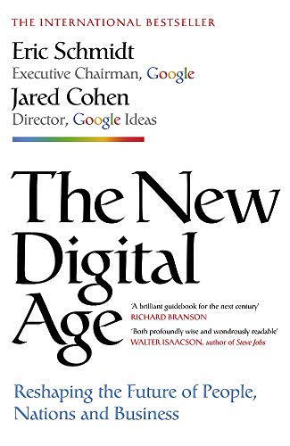 Beispielbild fr The New Digital Age: Reshaping the Future of People, Nations and Business zum Verkauf von WorldofBooks