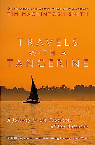 9781848546752: Travels with a Tangerine: A Journey in the Footnotes of Ibn Battutah [Idioma Ingls]