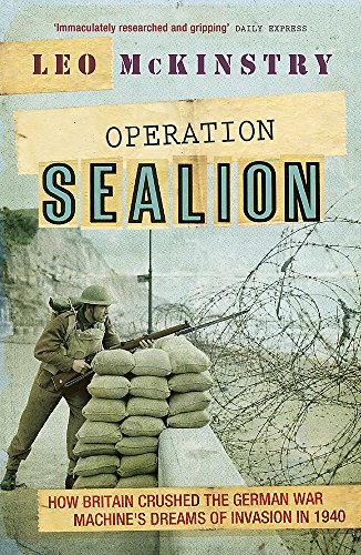 Imagen de archivo de Operation Sealion: How Britain Crushed the German War Machine's Dreams of Invasion In 1940 a la venta por Better World Books