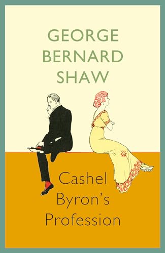 Cashel Byron's Profession (9781848547476) by Bernard Shaw, George
