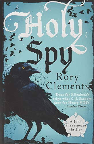 Beispielbild fr Holy Spy: John Shakespeare 6 zum Verkauf von WorldofBooks