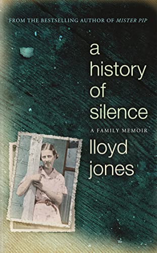 Stock image for A History of Silence: A Family Memoir for sale by WorldofBooks