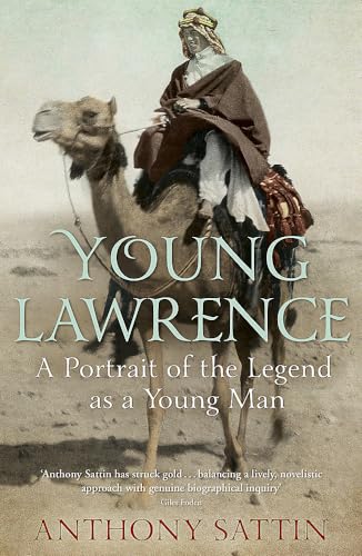 9781848549111: Young Lawrence: A Portrait of the Legend as a Young Man