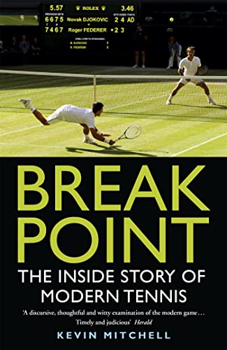 Stock image for Break Point: The Inside Story of Modern Tennis for sale by WorldofBooks
