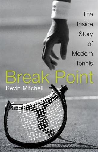 Stock image for Break Point: The Inside Story of Modern Tennis for sale by WorldofBooks