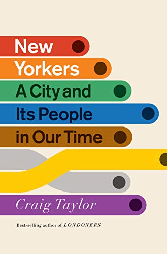 Beispielbild fr New Yorkers: A City and Its People in Our Time zum Verkauf von WorldofBooks