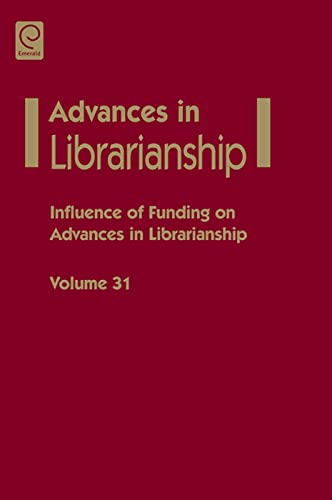 Stock image for Influence of Funding on Advances in Librarianship for sale by Blackwell's