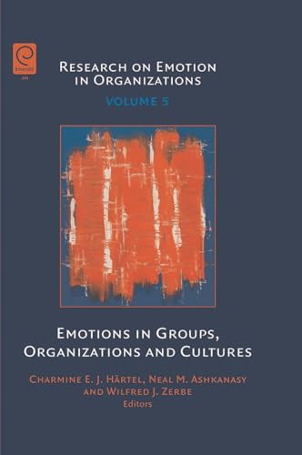 Imagen de archivo de Emotions in Groups, Organizations and Cultures (Research on Emotion in Organizations) a la venta por HPB-Red