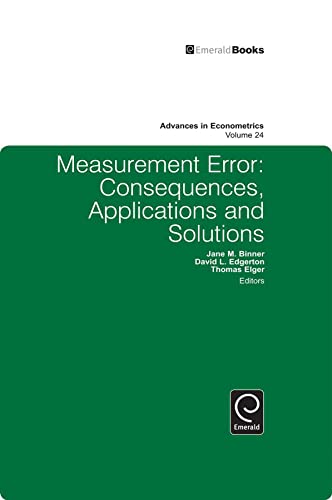 Stock image for Measurement Error: Consequences, Applications And Solutions Vol: 24 (Advances In Econometrics) for sale by Romtrade Corp.