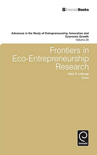 Stock image for Frontiers in Eco Entrepreneurship Research (Advances in the Study of Entrepreneurship, Innovation & Economic Growth, 20) for sale by Phatpocket Limited