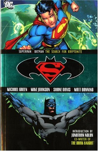 Superman/Batman: Search for Kryptonite (Superman/Batman (Hardcover)) (9781848560079) by Green, Michael