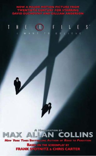 9781848560666: The X-Files: I Want to Believe