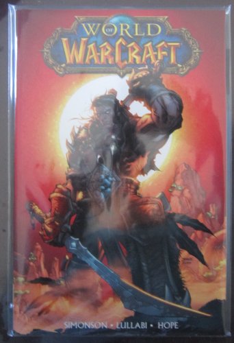 World of Warcraft: v. 1 (9781848560963) by Walter Simonson; Ludo Lullabi