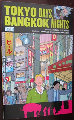 Stock image for Vertigo Pop: Tokyo Days, Bangkok Nights for sale by WorldofBooks