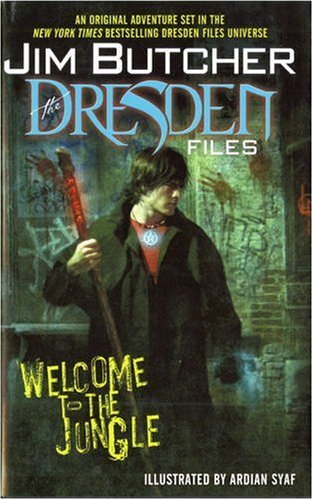 Stock image for Jim Butcher: The Dresden Files: Welcome to the Jungle (Dresden Files ): 1 for sale by WorldofBooks