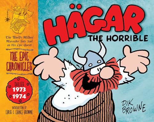 Hagar the Horrible: The Epic Chronicles: The Dailies 1973-1974