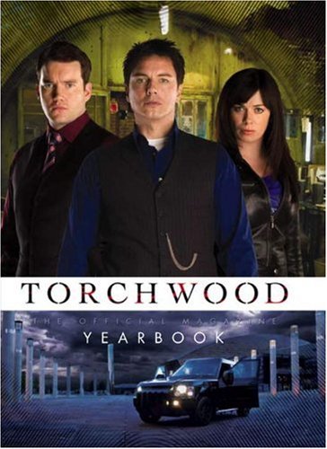 Torchwood: The Official Magazine Yearbook.