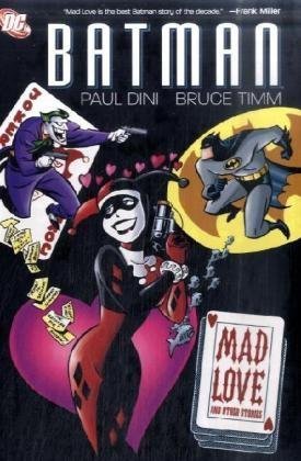 Batman: Mad Love and Other Stories (9781848562455) by Dini, Paul
