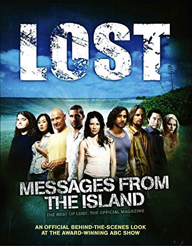 Imagen de archivo de Lost: Messages from the Island: The Best of the Official Lost Magazine a la venta por ThriftBooks-Dallas