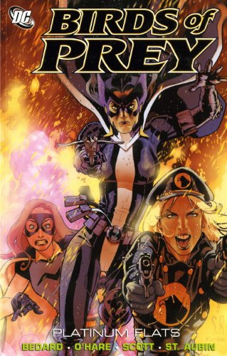 Birds of Prey: Platinum Flats (9781848563131) by Tony Bedard