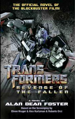 Imagen de archivo de Transformers: Revenge of the Fallen (Movie Novelisation) a la venta por Front Cover Books