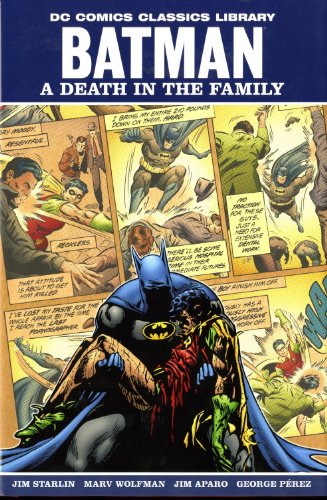 Batman: Death in the Family (DC Comics Classics Library) - Starlin, Jim:  9781848564510 - AbeBooks