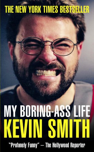 9781848564886: My Boring-Ass Life (New Edition): The Uncomfortably Candid Diary of Kevin Smith