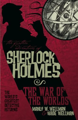 Beispielbild fr The Further Adventures of Sherlock Holmes: War of the Worlds zum Verkauf von HPB Inc.