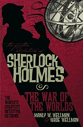 Stock image for The Further Adventures of Sherlock Holmes: War of the Worlds for sale by Direct Link Marketing