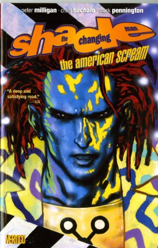Shade, the Changing Man: The American Scream v. 1 (9781848565005) by Chris Bachalo