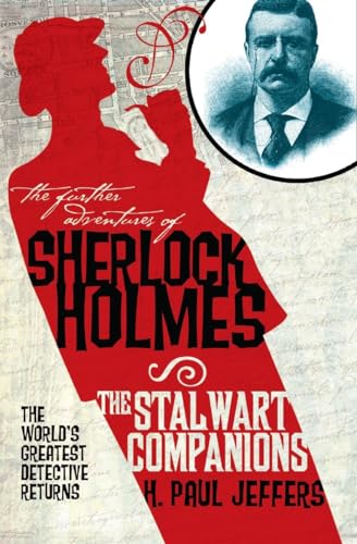 Stock image for The Further Adventures of Sherlock Holmes: The Stalwart Companions for sale by Front Cover Books