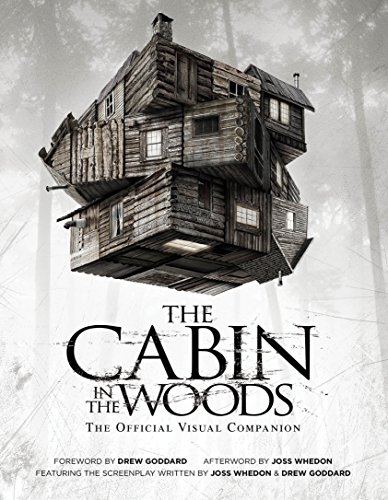 Beispielbild fr The Cabin in the Woods: The Official Visual Companion zum Verkauf von Goodwill Southern California