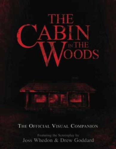 9781848565272: The Cabin in the Woods: The Official Visual Companion