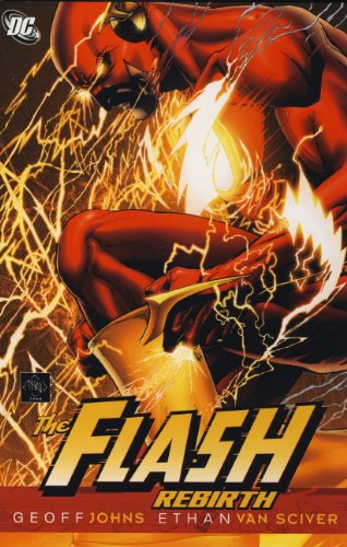 The Flash: Rebirth (Flash (Titan)) (9781848565722) by Johns, Geoff