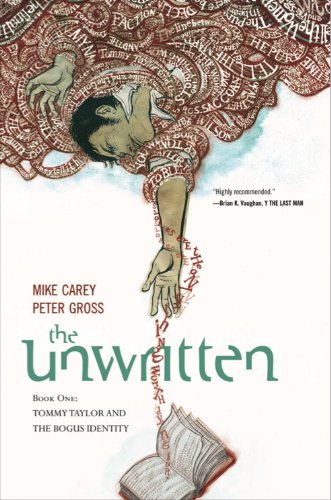 Imagen de archivo de The Unwritten: Tommy Taylor and the Bogus Identity v. 1 a la venta por Half Price Books Inc.