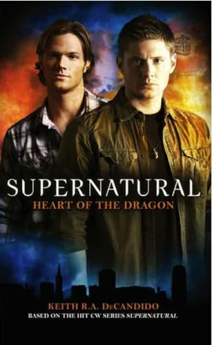 Beispielbild fr Supernatural: Heart of the Dragon zum Verkauf von Better World Books