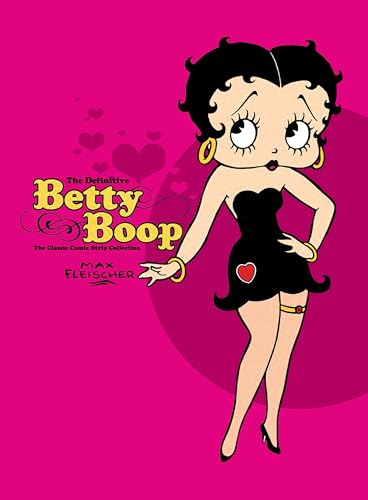 9781848567078: The Definitive Betty Boop: The Classic Comic Strip Collection