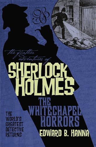 Beispielbild fr The Further Adventures of Sherlock Holmes: The Whitechapel Horrors zum Verkauf von WorldofBooks